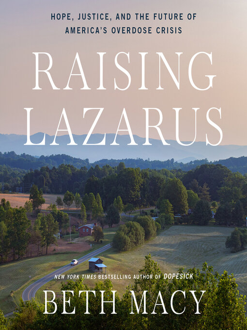 Title details for Raising Lazarus by Beth Macy - Wait list